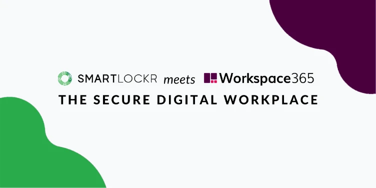 A secure digital workplace with Smartlockr and Workspace 365