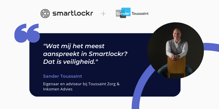 Veiligheid gaf Sander Toussaint de doorslag om voor Smartlockr te kiezen