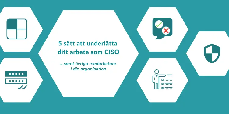 Hur e-postsäkerhet kommer göra ert liv som CISO lättare