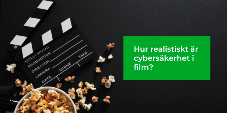 Hacka Hollywood: 3 cybersäkerhetsmissar och 3 träffar