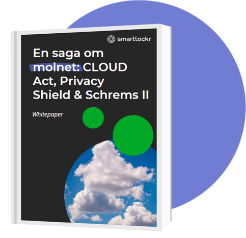 n saga om molnet: CLOUD Act, Privacy Shield & Schrems II 