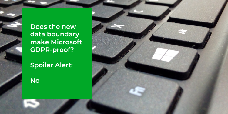 Is Microsoft 365 GDPR-compliant? Spoiler alert: no
