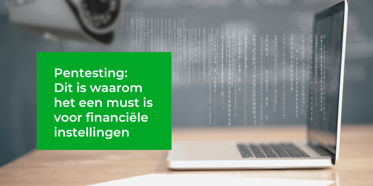 Waarom Pentesting een must is voor banken en financiële instellingen