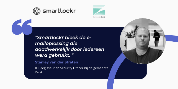 Hoe gemeente Zeist eenvoudiger mailt door de overstap naar Smartlockr